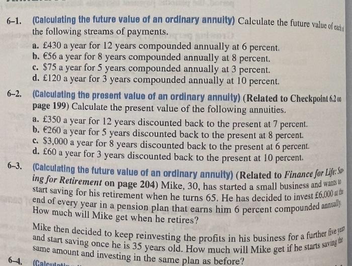  using excel please 6-1. (Calculating the future value of an ordinary