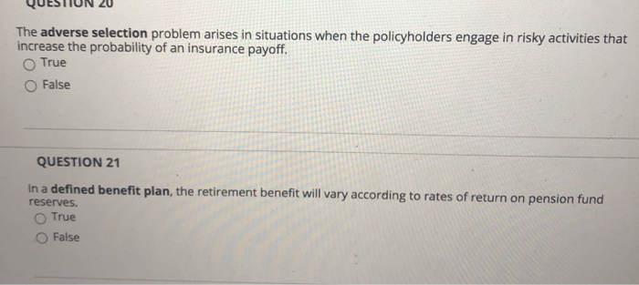  The adverse selection problem arises in situations when the policyholders engage
