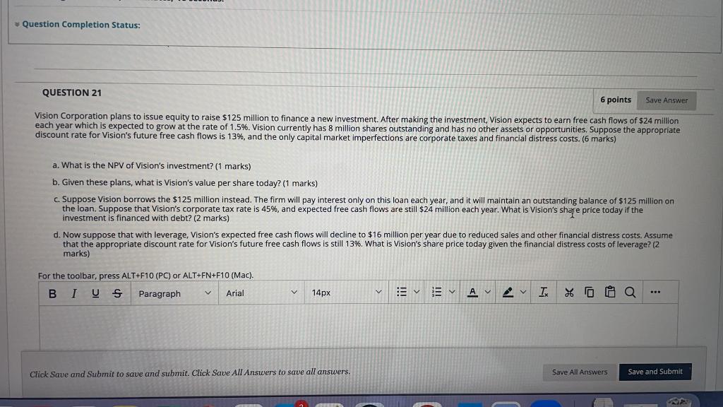  * Question Completion Status: QUESTION 21 6 points Save Answer Vision