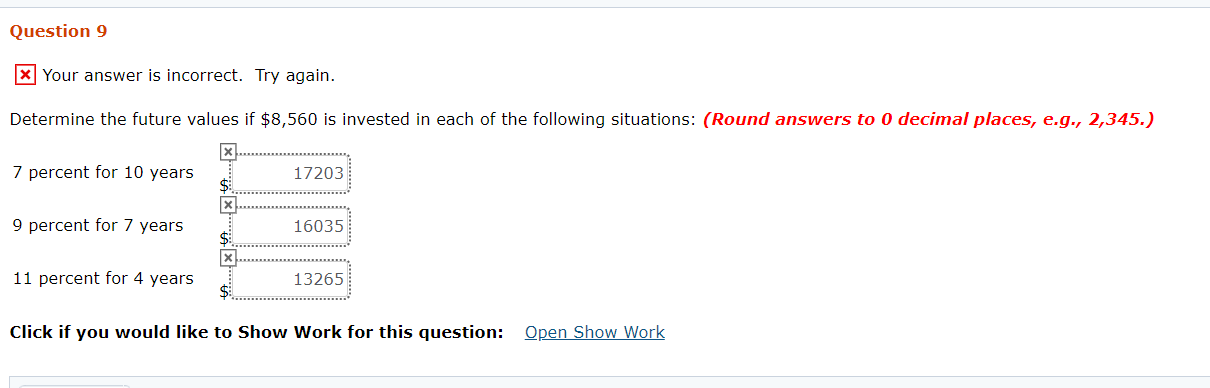  Question 9 X Your answer is incorrect. Try again. Determine the