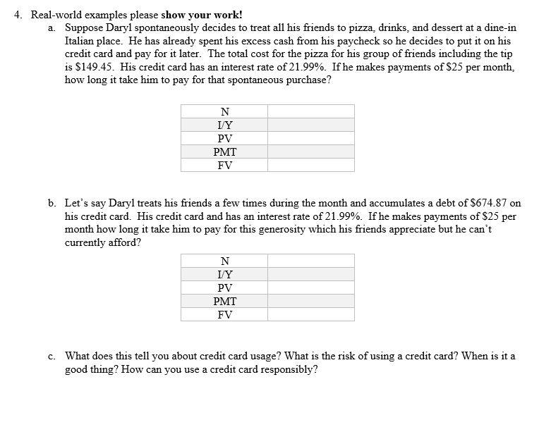 4. Real-world examples please show your work! a. Suppose Daryl spontaneously