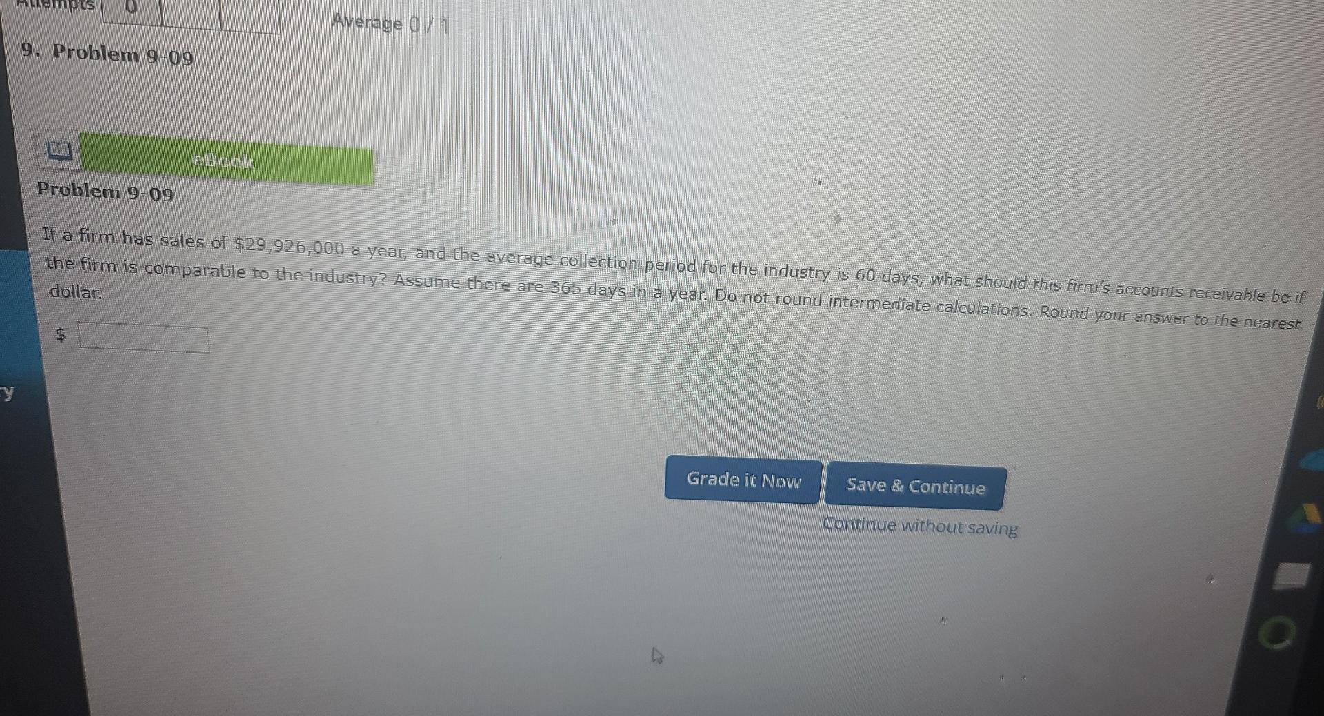 nis Average 0 / 1 9. Problem 9-09 eBook Problem 9-09