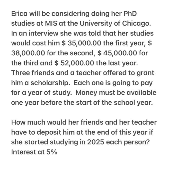  Erica will be considering doing her PhD studies at MIS at