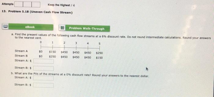  Attempts Keep the Highest / 4 13. Problem 5.18 (Uneven Cash