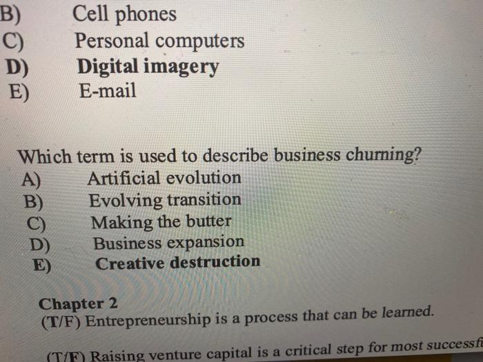  B) C) D) E) Cell phones Personal computers Digital imagery E-mail