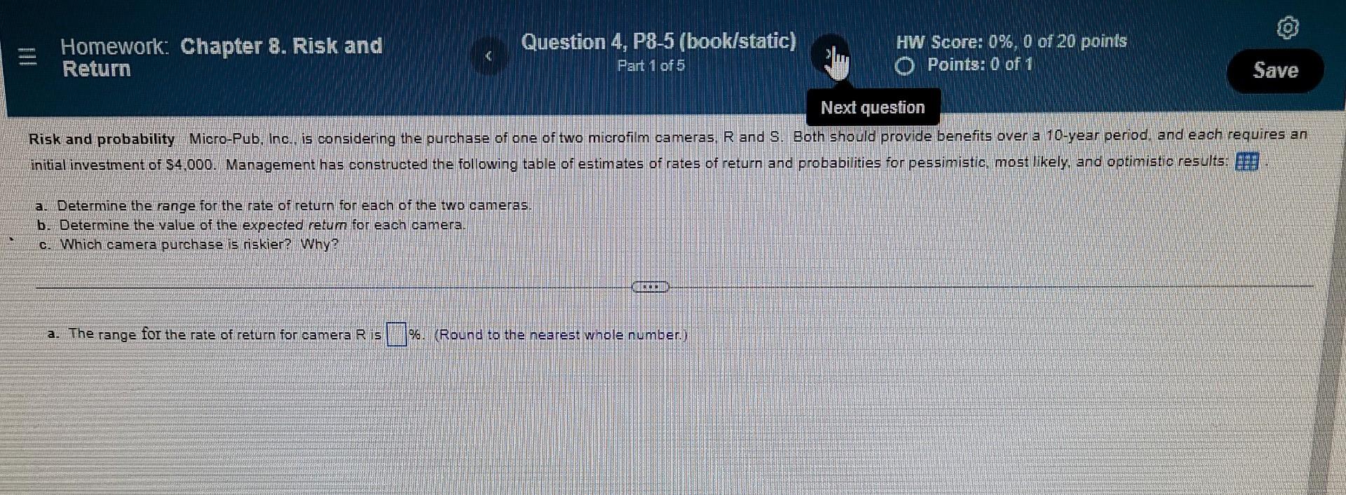  11 Homework: Chapter 8. Risk and Return Question 4, P8-5 (book/static)