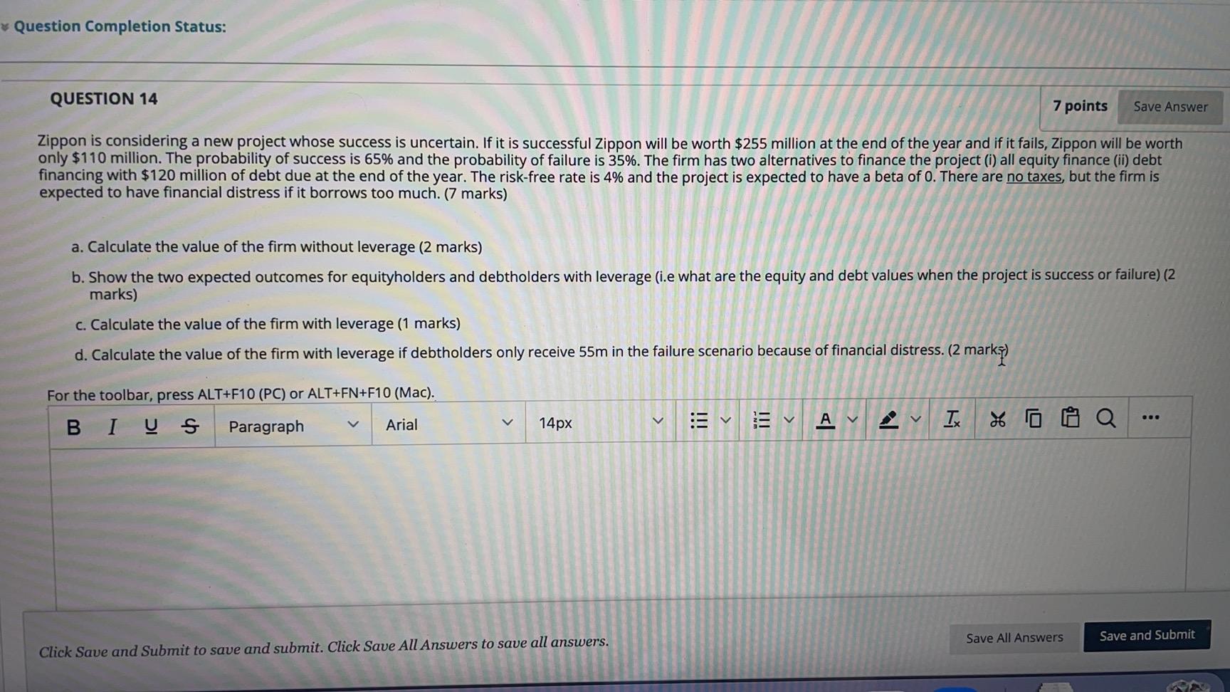  * Question Completion Status: QUESTION 14 7 points Save Answer Zippon