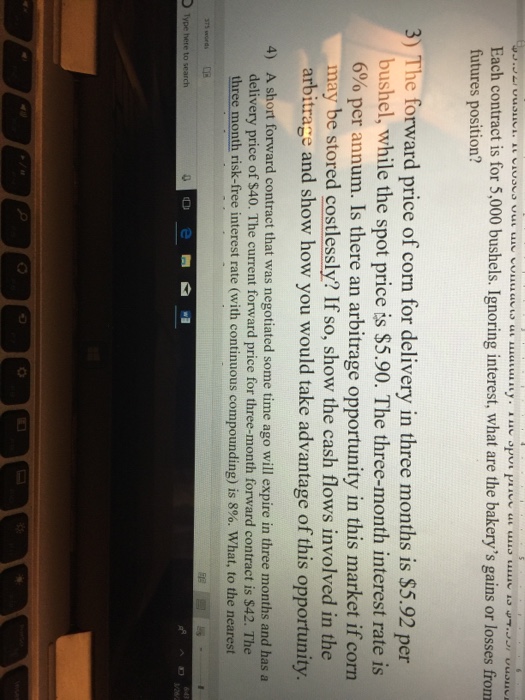  Please answer question 3 Each contract is for 5,000 bushels. Ignoring
