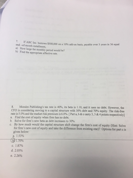  7- If ABC Inc. borrows $500,000 on a 10% add-on basis,