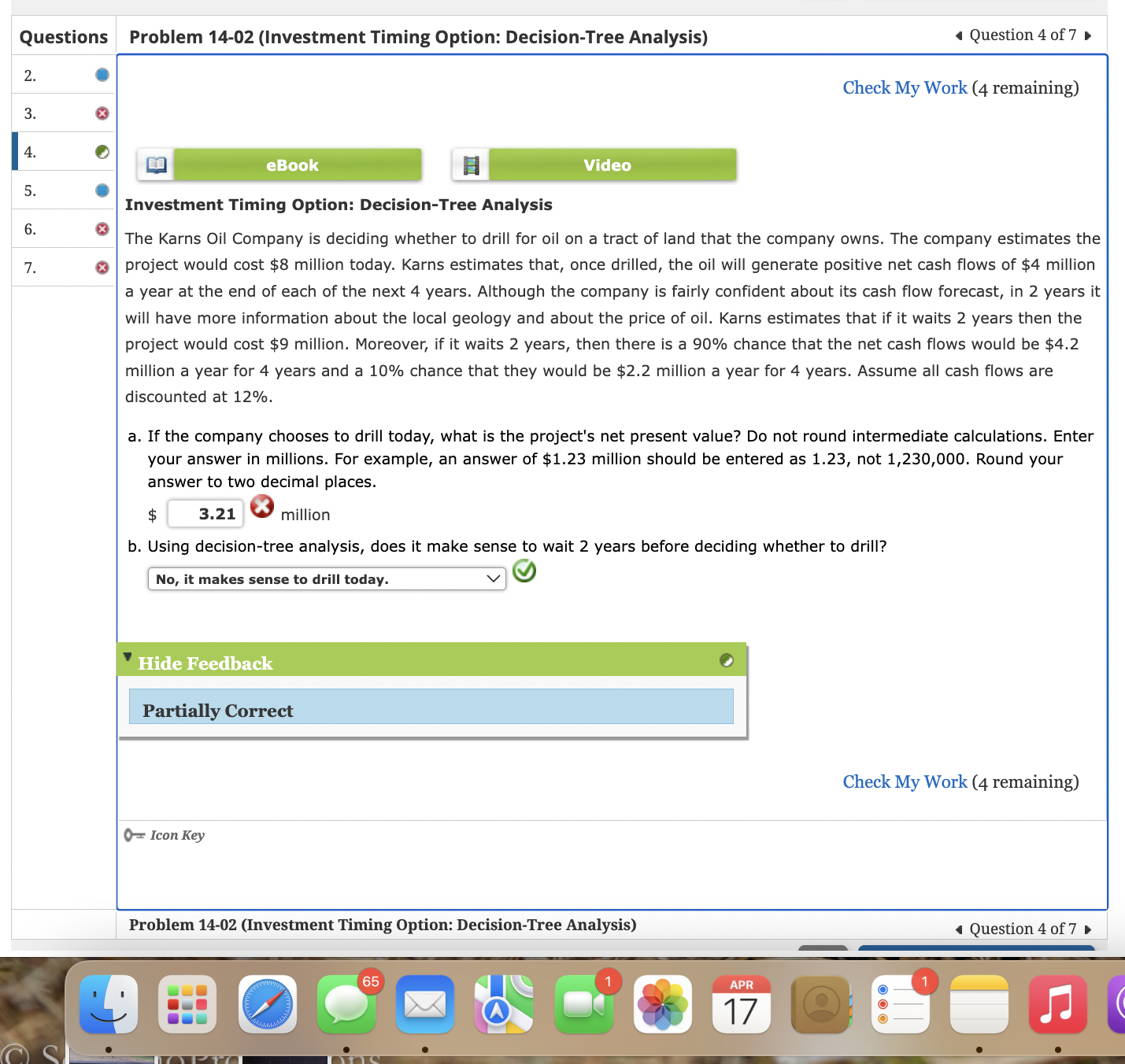 Questions Problem 14-02 (Investment Timing Option: Decision-Tree Analysis) Question 4 of