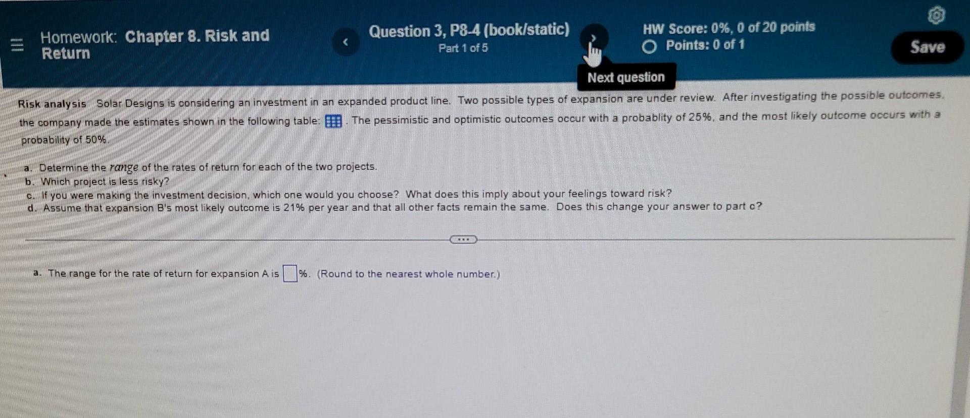  Question 3, P8-4 (book/static) Homework: Chapter 8. Risk and Return HW