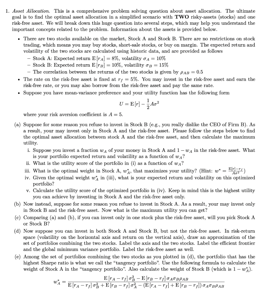  1. Asset Allocation. This is a comprehensive problem solving question about