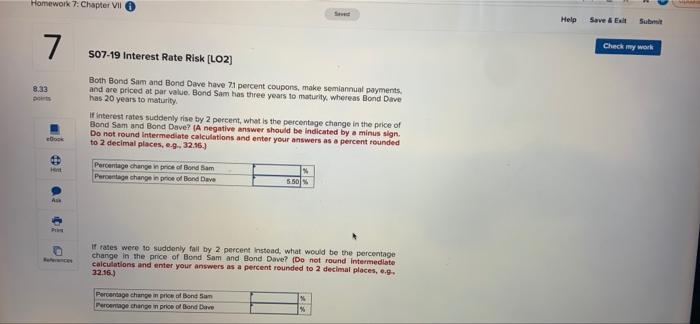  Homework 7: Chapter VII O Help Save & E Submit 7