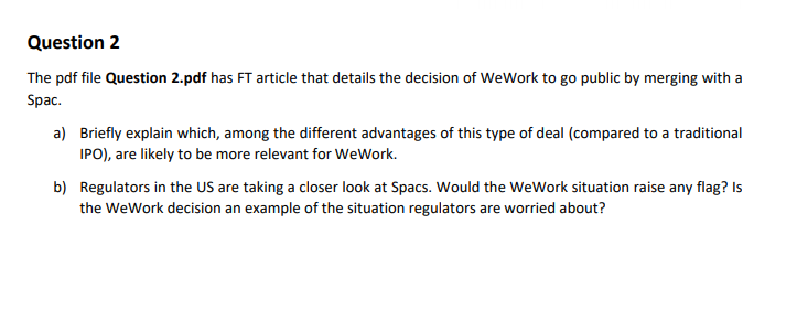  Question 2 The pdf file Question 2.pdf has FT article that