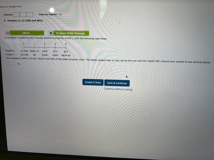 Back to Assignment Attempts Keep the Highest / 10 5. Problem