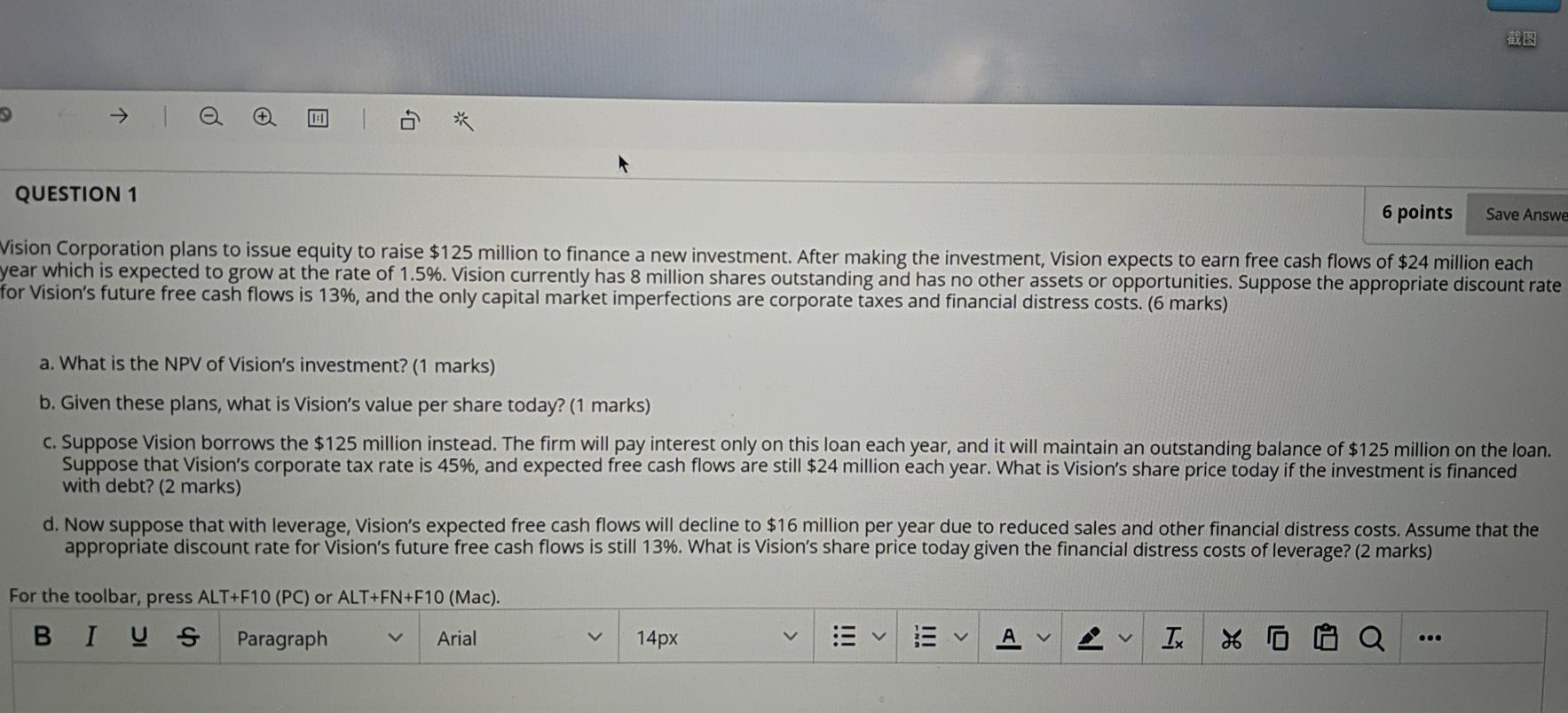  9 TI * QUESTION 1 6 points Save Answe Vision Corporation