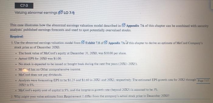  C7-3 Valuing abnormal earnings @LO 7-1) This case illustrates how the