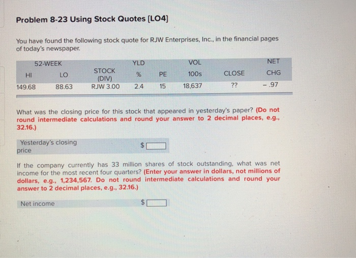 Problem 8-23 Using Stock Quotes (LO4) You have found the following