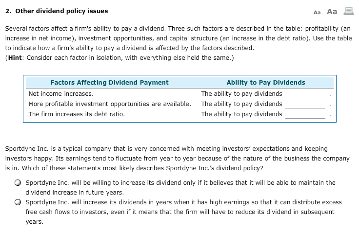 2. Other dividend policy issues Aa Aa E Several factors affect
