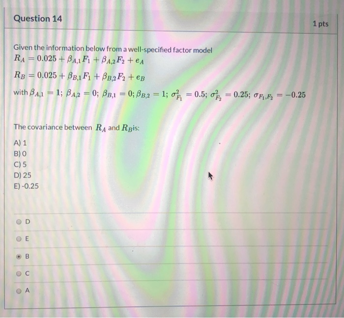 can i have help for this ques ? Question 14 1 pts