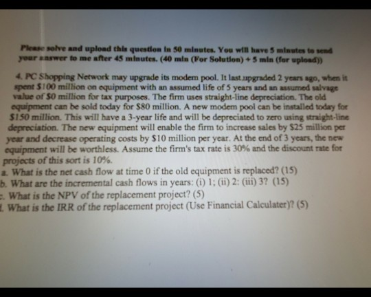 please show all solutions (no excel) Please selve and upload this question