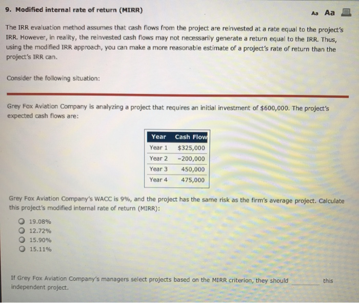  9. Modified internal rate of return (MIRR) Aa Aa E The