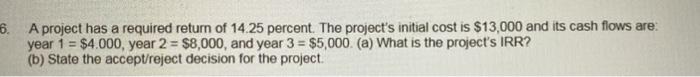 how to do this on excel 6. A project has a required
