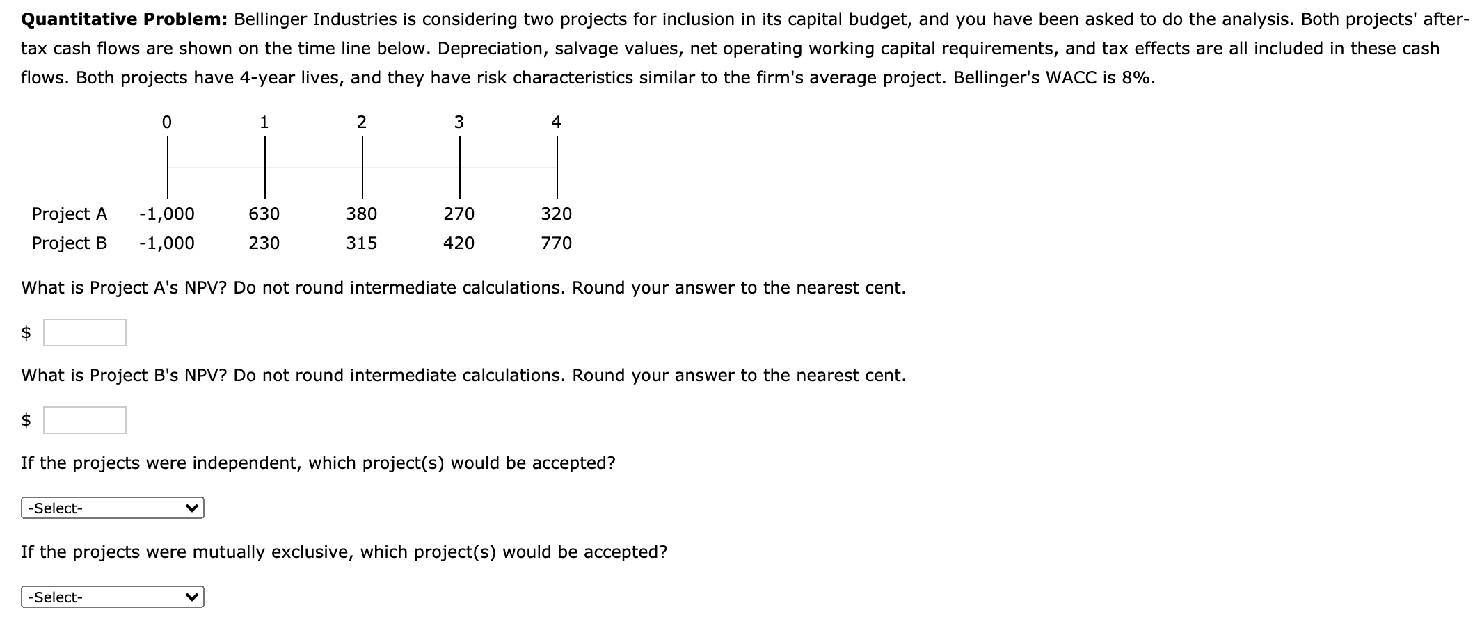 CHOICE FOR LAST TWO ARE- neither, project A, project B, both projects.