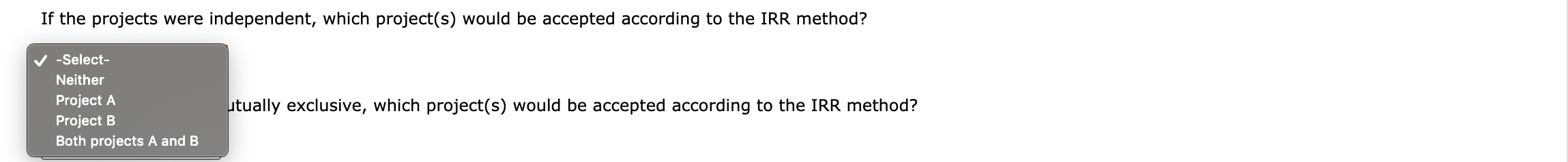 its capital budget, and you have been asked to do the analysis.