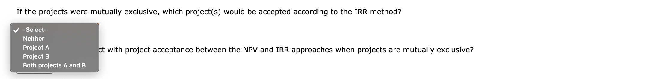Both projects' after-tax cash flows are shown on the time line below.
