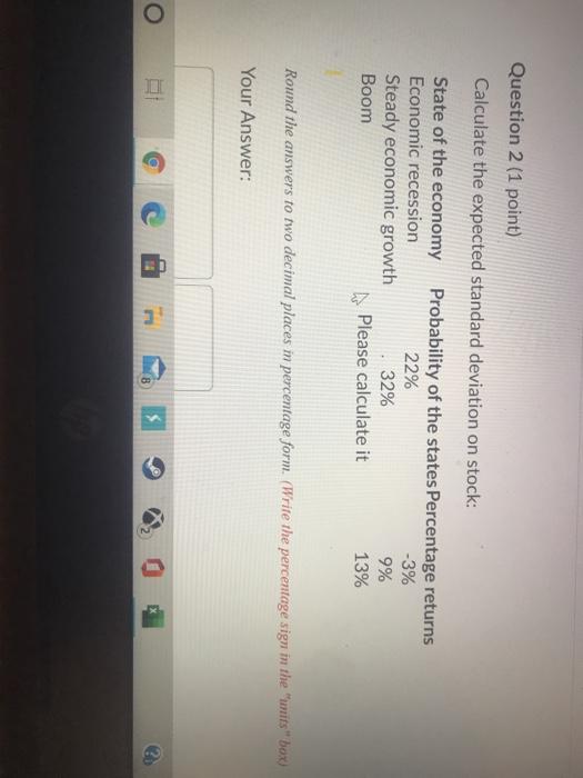 point) Calculate the expected return on stock of Gamma Inc.: State of