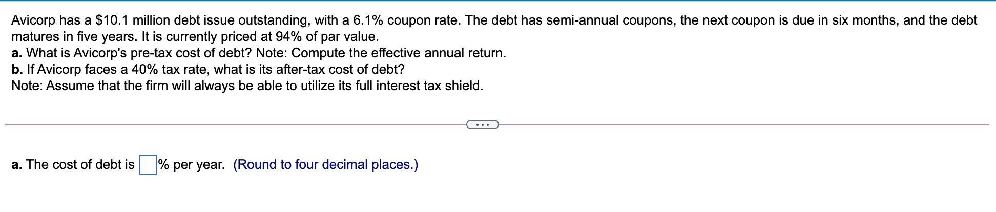 Please answer A and B. Thank you! Avicorp has a $10.1 million