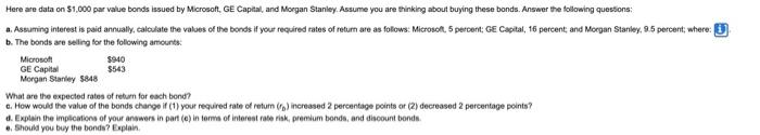  Here are data on $1,000 par value bonds issued by Microsoft,