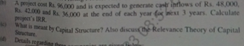  (b) A project cost Rs.96,000 and is expected to generate castr
