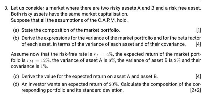  3. Let us consider a market where there are two risky
