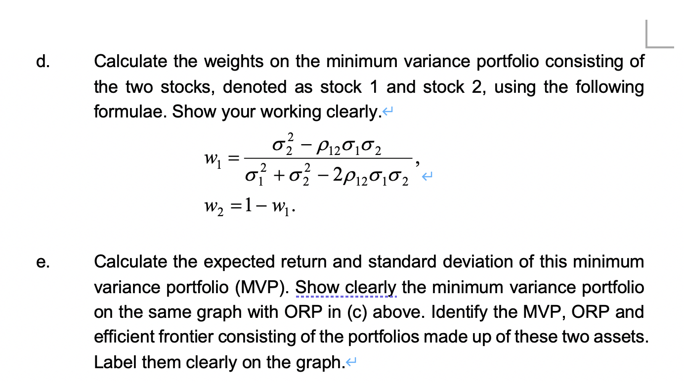  d . Calculate the weights on the minimum variance portfolio consisting
