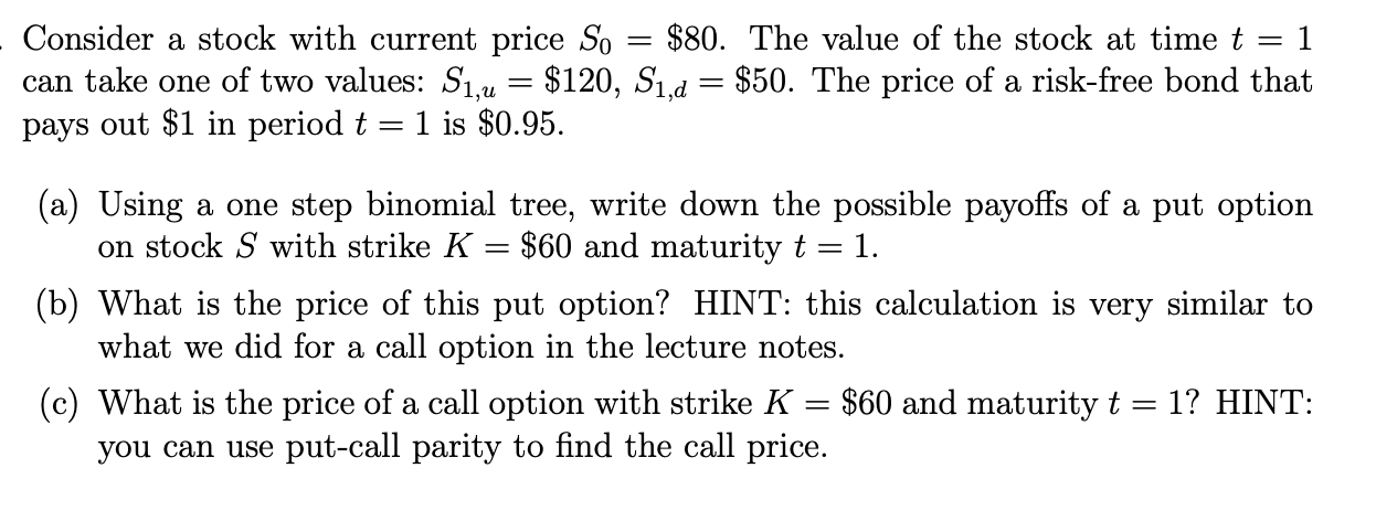 Consider a stock with current price So - = 1 $80.