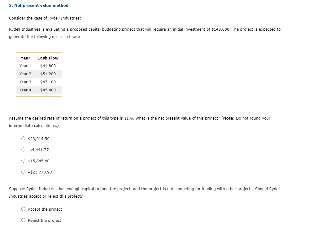 3. Net present value method Consider the case of Rydell Industries: