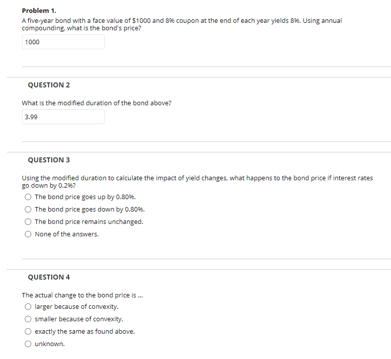  Problem 1. A five-year bond with a face value of $1000