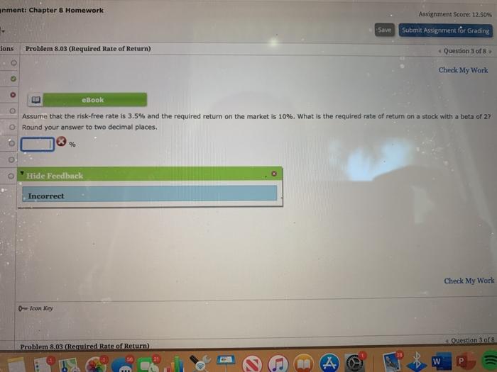  nment: Chapter 8 Homework Assignment Score: 12.50% Submit Assignment for Grading