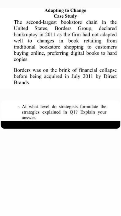  Adapting to Change Case Study The second-largest bookstore chain in the