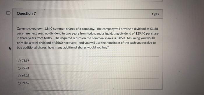 3 questions. Currently you own 1.840 common shares of a company. The