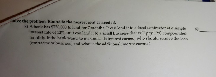 8) solve the problem. Round to the nearest cent as needed.