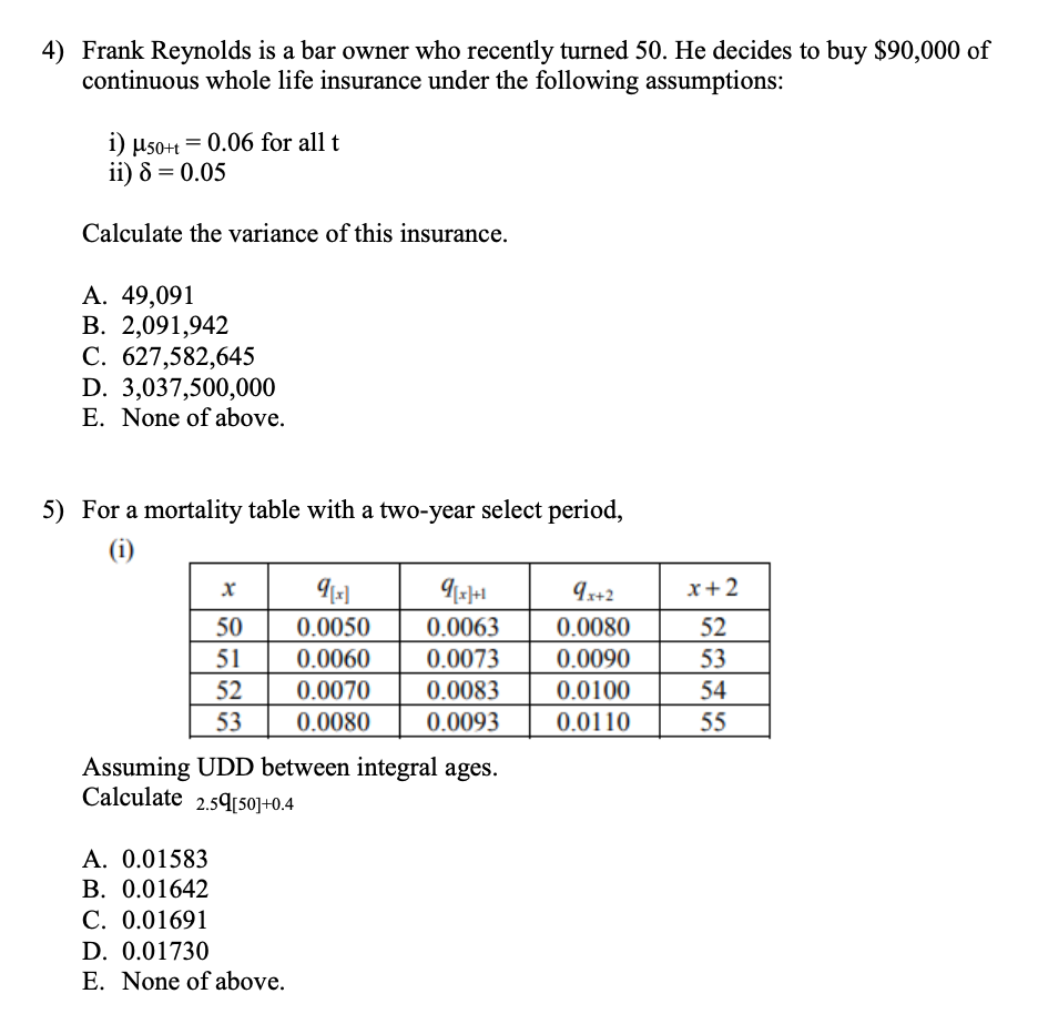 Law. We know that her 10 year temporary expectation of life is