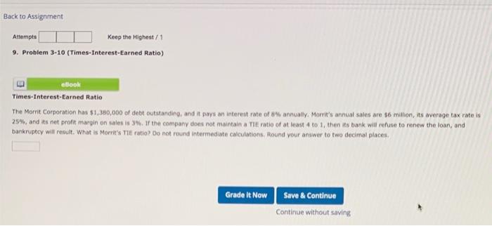  Back to Assignment Attempts Keep the Highest/1 9. Problem 3-10 (Times