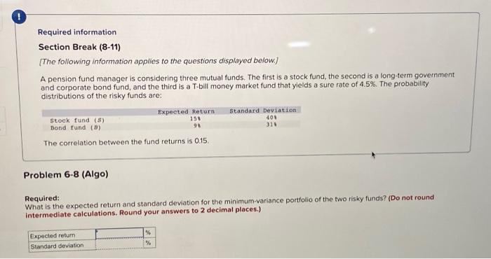 answer this question please Required information Section Break (8-11) [The following information