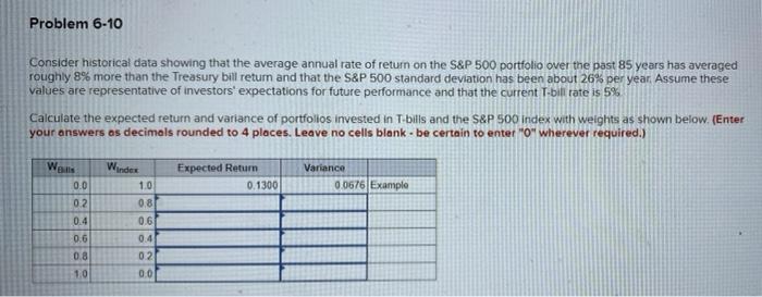  Problem 6-10 Consider historical data showing that the average annual rate