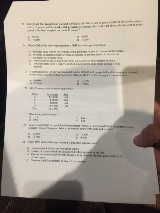 please answer all, much appriciated ! TeleNyckel, Inc, has a beta of