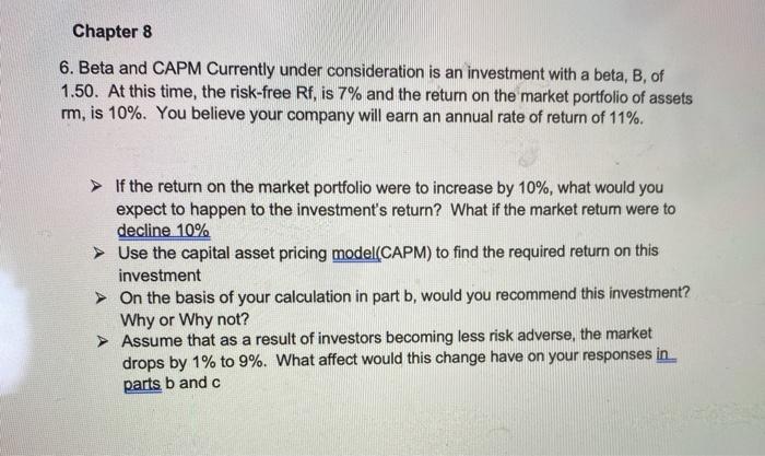 no handwriten please Chapter 8 6. Beta and CAPM Currently under consideration