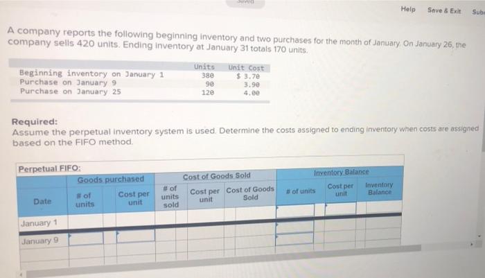  Help Save & Exit Sub A company reports the following beginning